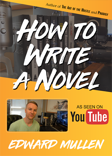 How to Write a Novel Edward Mullen