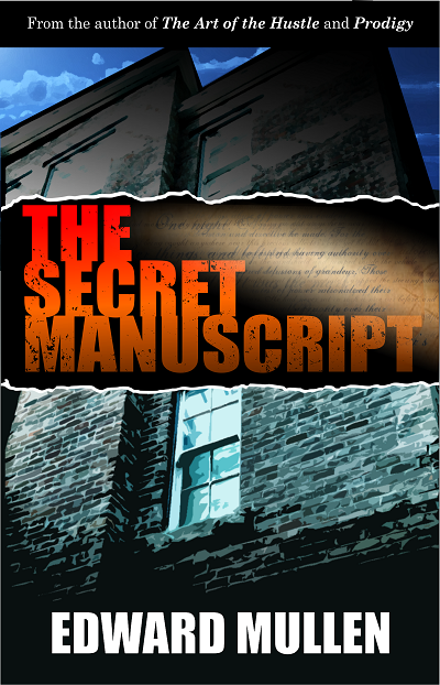 The Secret Manuscript Edward Mullen