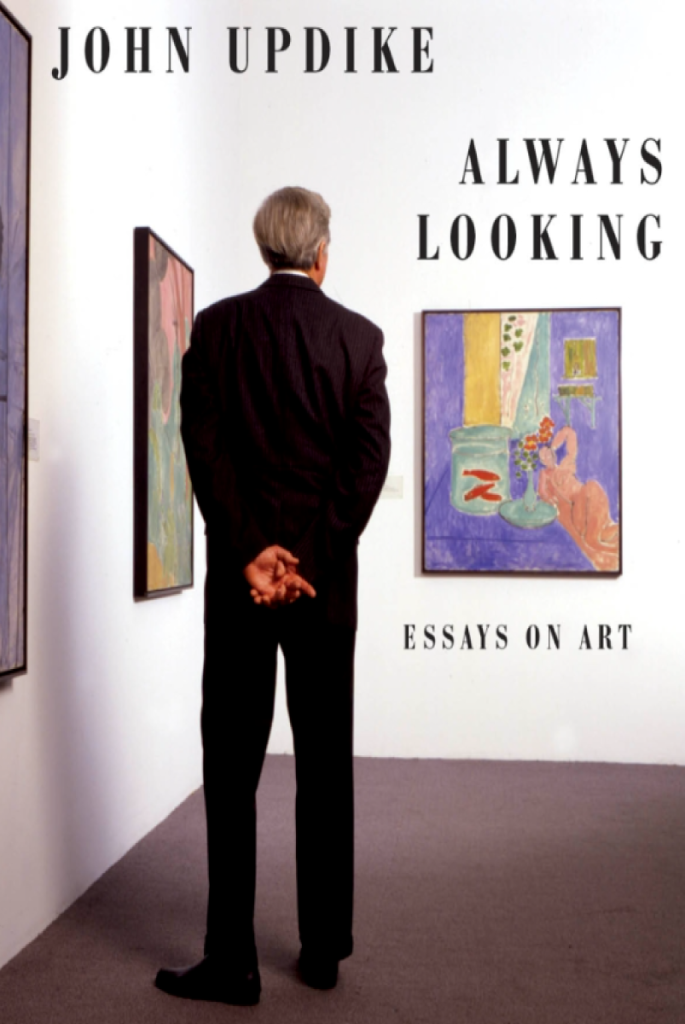 John Updike Always Looking Essays on Art Chip Kidd